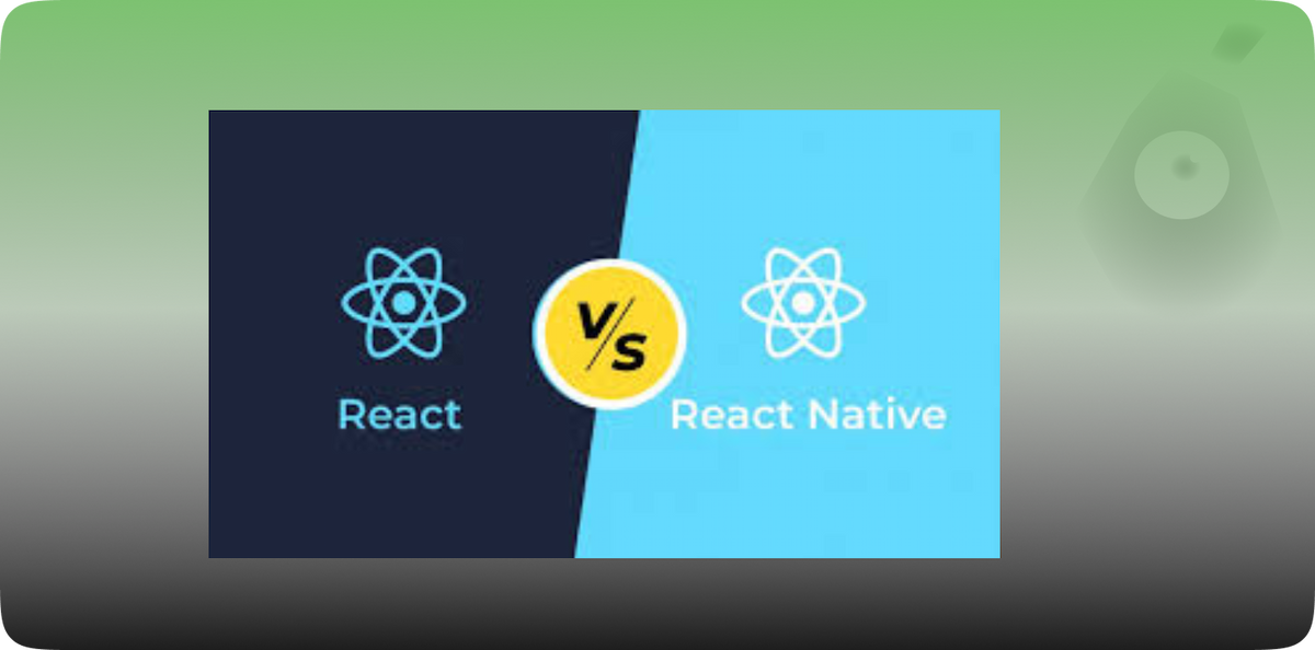React Native vs React: Which One to Choose and Why?